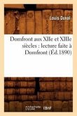 Domfront Aux Xiie Et Xiiie Siècles: Lecture Faite À Domfront, (Éd.1890)