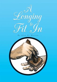 A Longing to Fit in - Matteo, Alex Di