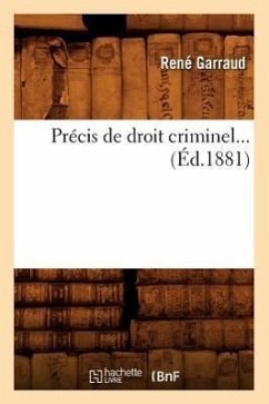 Précis de Droit Criminel (Éd.1881) - Garraud, René