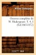 Oeuvres Complètes de W. Shakespeare.... - Bild 1