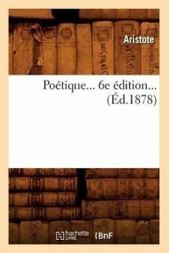 Poétique. 6ème Édition (1878) - Aristote