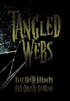 Tangled Webs - Demaine, Elizabeth Baroody Aka Christy