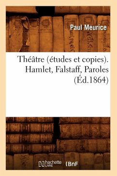 Cover Théâtre (Études Et Copies). Hamlet, Falstaff, Paroles (Éd.1864)