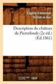 Description Du Château de Pierrefonds (2e Éd.) (Éd.1861)