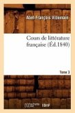 Cours de Littérature Française. Tome 3, [1] (Éd.1840)
