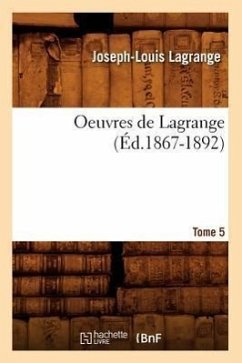 Cover Oeuvres de Lagrange. Tome 5 (Éd.1867-1892)