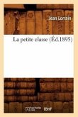 La Petite Classe (Éd.1895)