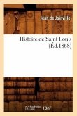 Histoire de Saint Louis (Éd.1868)