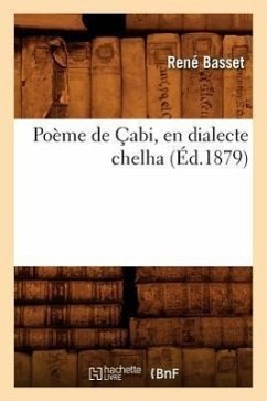 Poème de Çabi, En Dialecte Chelha (Éd.1879) - Sans Auteur