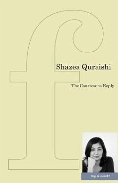 The Courtesans Reply - Quraishi, Shazea