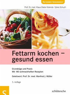 Fettarm kochen - gesund essen - Kolenda, Klaus-Dieter;Schuch, Sylvia