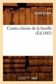 Contes Choisis de la Famille (Éd.1885)
