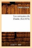 Les Mémoires Du Diable (Éd.1876)