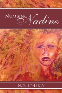 Numbing Nadine - Etherly, N. D.