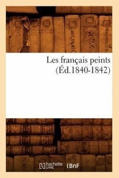 Les Français Peints (Éd.1840-1842) - Sans Auteur