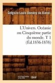 L'Univers. Océanie Ou Cinquième Partie Du Monde. T 1 (Éd.1836-1838)