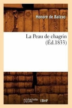 La Peau de Chagrin, (Éd.1833) - de Balzac, Honoré