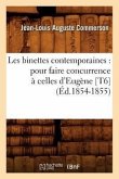 Les Binettes Contemporaines: Pour Faire Concurrence À Celles d'Eugène [T6] (Éd.1854-1855)