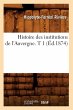 Histoire Des Institutions de... - Bild 1