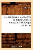 Les anglais en France après la paix d'Amiens