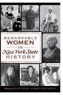 Remarkable Women in New York State History - Engel, Helen; Smiley, Marilynn