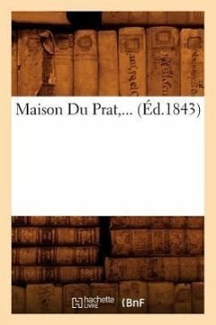 Maison Du Prat (Éd.1843) - Sans Auteur