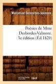 Poésies de Mme Desbordes-Valmore. 3e Édition (Éd.1820)