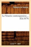 La Vénerie Contemporaine (Éd.1879)