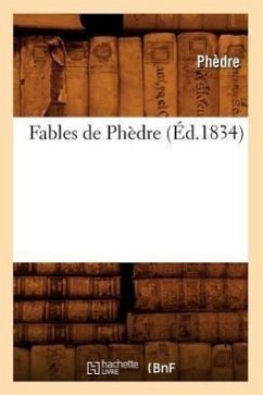 Fables de Phèdre (Éd.1834) - Dionne, Narcisse-Eutrope