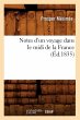 Notes d'Un Voyage Dans Le MIDI de la... - Bild 1