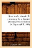 Étude Sur La Plus Vieille Chronique de la Bigorre [Sommaire Description de Bigorre, (Éd.1889)