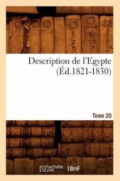 Description de l'Egypte Tome 20 (Éd.1821-1830) - Sans Auteur