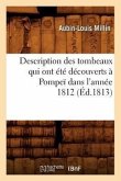 Description Des Tombeaux Qui Ont Été Découverts À Pompeï Dans l'Année 1812 (Éd.1813)