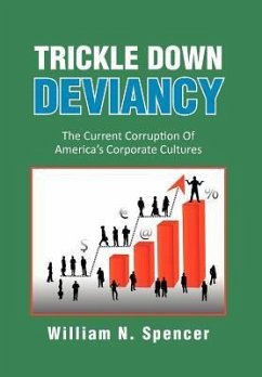 Trickle Down Deviancy - Spencer, William N.