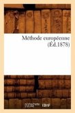 Méthode Européenne (Éd.1878)