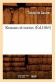 Romans Et Contes (Éd.1863)