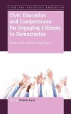 Civic Education and Competences for Engaging Citizens in Democracies
