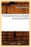 Université de Nancy. Faculté de Droit (Éd.1899)
