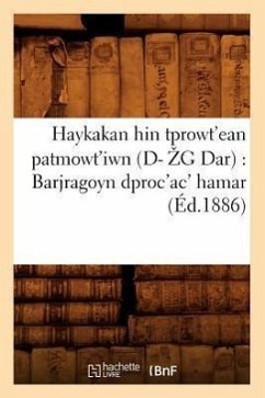Haykakan Hin Tprowt'ean Patmowt'iwn (Éd.1886) - Sans Auteur
