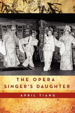 The Opera Singer's Daughter - Tiang, April