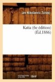 Katia (6e Édition) (Éd.1886)