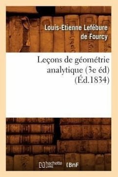 Leçons de Géométrie Analytique (3e Éd) (Éd.1834) - Lefébure de Fourcy, Louis-Etienne