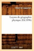 Leçons de Géographie Physique (Éd.1896)