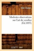 Modestes Observations Sur l'Art de Versifier (Éd.1893)