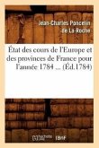 État des cours de l'Europe et des provinces de France pour l'année 1784 (Éd.1784)