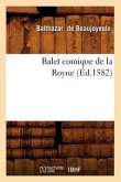 Balet Comique de la Royne (Éd.1582)
