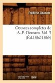 Oeuvres Complètes de A.-F. Ozanam. Vol. 3 (Éd.1862-1865)