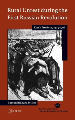 Rural Unrest during the First Russian Revolution - Miller, Burton Richard