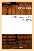 La Fille Aux Yeux d'Or (Éd.1898)