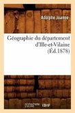 Géographie Du Département d'Ille-Et-Vilaine (Éd.1878)